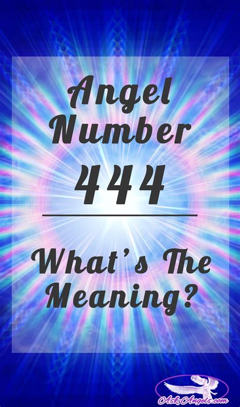 444 angel number|The Hidden Messages in Angel Number 444: .